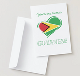 You're my favorite Guyanese Card